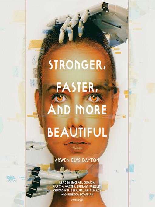 Title details for Stronger, Faster, and More Beautiful by Arwen Elys Dayton - Available